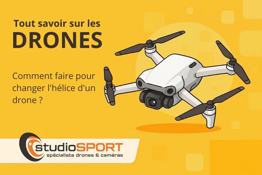 Comment Faire Pour Changer L'hélice D'un Drone
