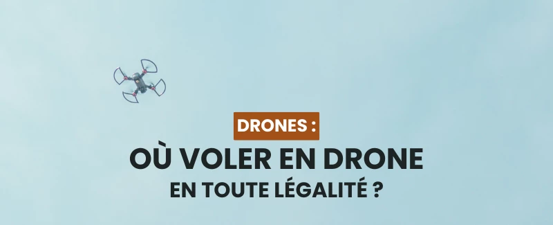 Que Peut on Survoler Avec Un Drone