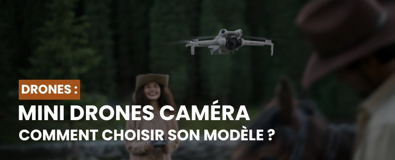 Quel Est Le Meilleur Mini Drone Avec Camera ?