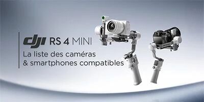 Liste des camras/smartphones compatibles