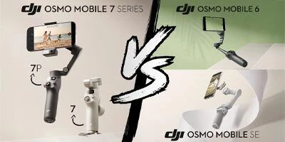 Comparatif DJI Osmo Mobile 7 / Osmo Mobile 7P