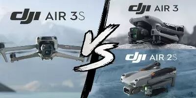 Comparatif technique entre le DJI AIr 3S, DJI Air 3 & DJI Air 2S